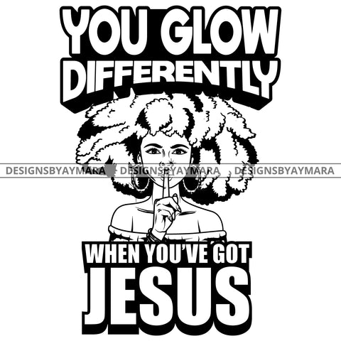 Afro Lola God Quotes Glow With Jesus Silent Woman Dreadlocks Hair Style B/W SVG Cutting Files For Silhouette Cricut and More