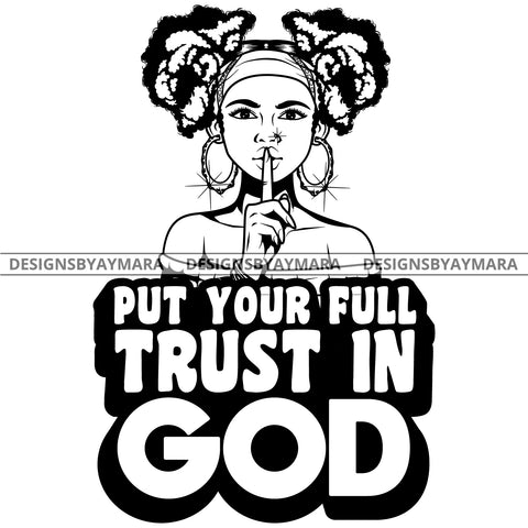 Afro Lola God Quotes Trust In God Silent Woman Pigtails Hair Style B/W SVG Cutting Files For Silhouette Cricut and More