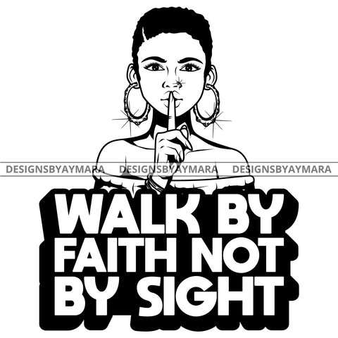 Afro Lola God Quotes Walk By Faith Silent Woman Short Hair Style B/W SVG Cutting Files For Silhouette Cricut and More