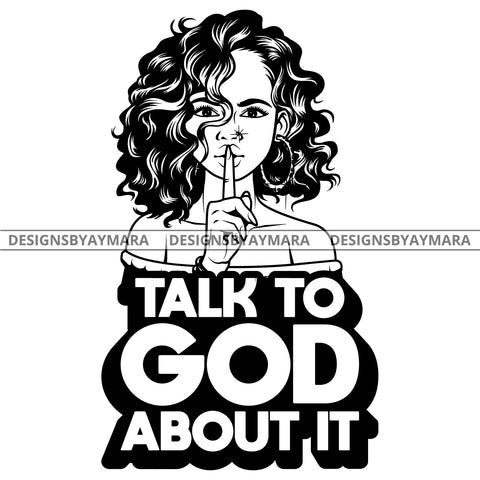 Afro Lola God Quotes Talk To God Silent Woman Wavy Hair Style B/W SVG Cutting Files For Silhouette Cricut and More
