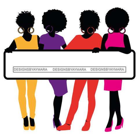 Group Of Black Women Silhouettes Holding Banner Sign Logo Business Advertising Melanin Hot Seller SVG Cut Files For Silhouette Cricut More