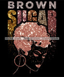 Bundle 9 Brown Sugar Black Girl Magic Afro Woman Nubian Queen Melanin Popping SVG Cutting Files For Silhouette Cricut and More