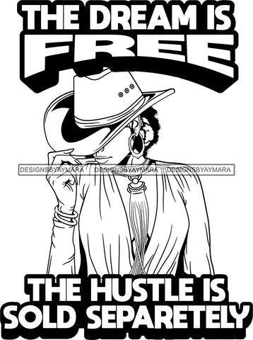 Afro Lola Queen Dream Free Hustle Quotes Sexy Model Bamboo Hoop Earrings Necklace Hat Short Hair Style B/W SVG Cutting Files For Silhouette Cricut