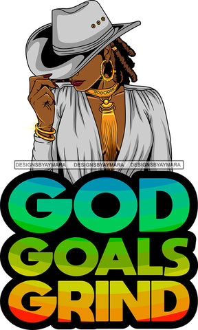 Afro Lola Queen God Goals Grind Quotes Sexy Model Bamboo Hoop Earrings Necklace Hat Dreadlocks Hair Style SVG Cutting Files For Silhouette Cricut