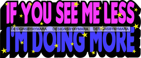 Hustle Quotes Less Is More Focused Intelligent Motivated SVG Cutting Files For Silhouette Cricut