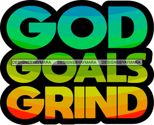 Hustle Quotes God Goals Grind Focused Intelligent Motivated SVG Cutting Files For Silhouette Cricut
