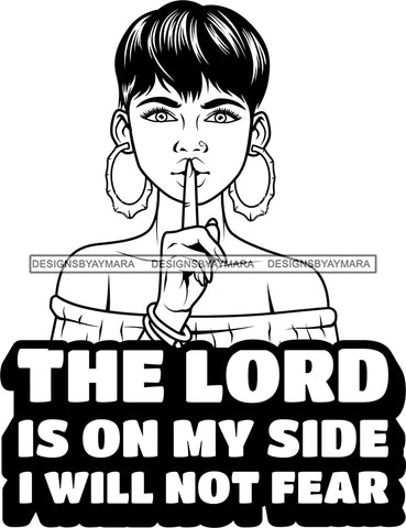 Afro Lola God Quotes Silent The Lord  On My Side Short Hair Style Bambu Jewelry B/W SVG Cutting Files For Silhouette Cricut and More