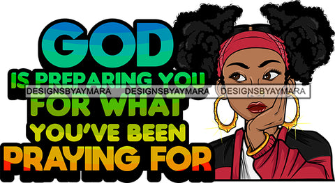 Afro Lola God Quotes God Is Preparing You Pigtails Hair Style SVG Cutting Files For Silhouette Cricut and More