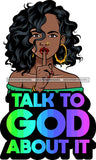 Afro Lola God Quotes Talk To God Silent Woman Wavy Hair Style  SVG Cutting Files For Silhouette Cricut and More