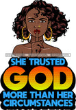 Afro Lola God Quotes Trusted God Silent Woman Curly Hair Style  SVG Cutting Files For Silhouette Cricut and More
