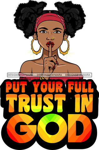 Afro Lola God Quotes Trust In God Silent Woman Pigtails Hair Style SVG Cutting Files For Silhouette Cricut and More