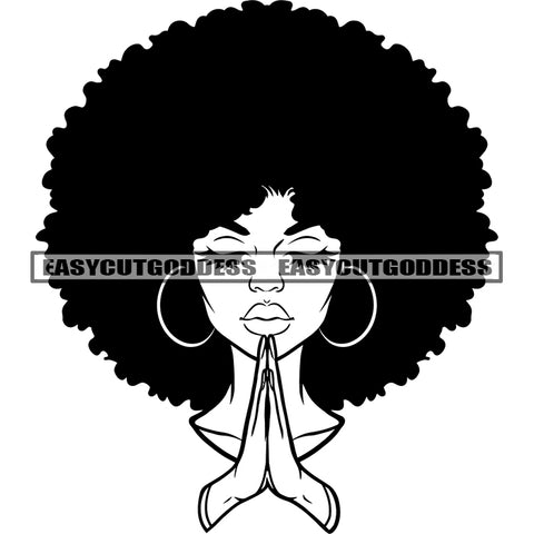 Hard Praying Hand Black And White Artwork Afro Woman Face Design Element Afro Hairstyle African American Woman Close Eyes Wearing Hoop Earing Vector SVG JPG PNG Vector Clipart Cricut Silhouette Cut Cutting
