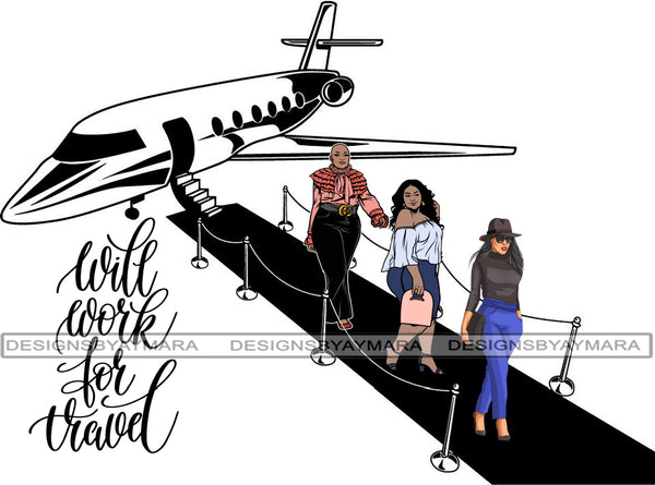 Ladies Trip Traveling Friends Goddess Summer Time Having Fun Queen Dope Divas Classy Lady  .SVG .EPS .PNG Vector Clipart Not For Cutting