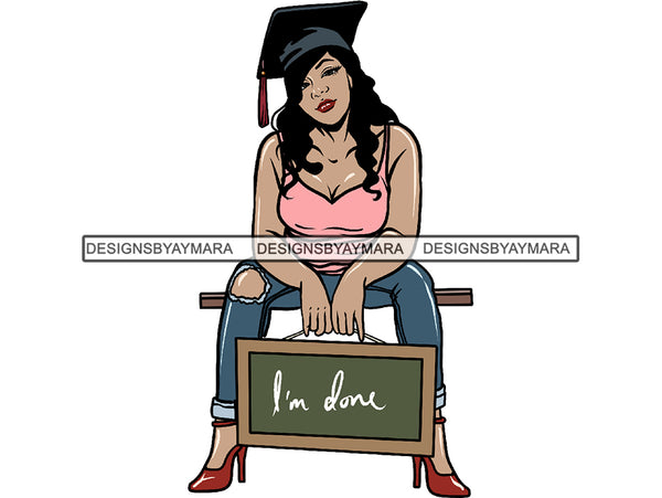 Graduation Woman Goal Accomplished Goddess Happiness Queen Diva Classy Lady .JPG .SVG.PNG With A Transparent Background Vector Clipart Not For Cutting