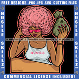 African American Bad Ass Women Color Vector Design Melanin Woman Design Element Money On Hand Waring Sunglass Curly Hair Hustler Circuit Cut Cutting Clipart JPG PNG SVG