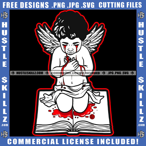 Young Child Angle Sitting On Book Vector Angle Hard Praying Blood Dripping Angle Wings SVG JPG PNG Vector Clipart Cricut Cutting Files