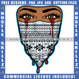 African American Gangster Girl Wearing Musk Blood Dripping From Eye Melanin Sexy Girl Eye SVG JPG PNG Vector Clipart Cricut Cutting Files