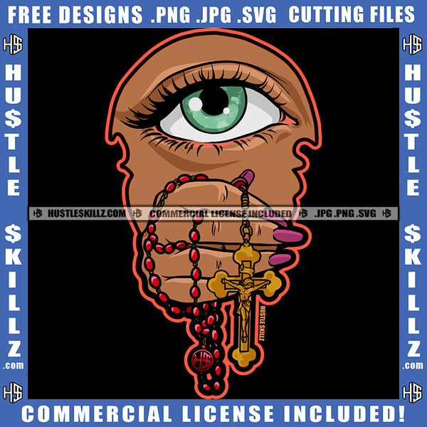 Eye Eyeball Face Looking Watching Hand Design Element Rosary Beads Icon Graphic On Hustling Hustle Grind Skillz SVG PNG JPG Vector Cutting Cricut Files
