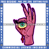 Woman Hand Ok Sign On Devil Eyes Blood Dripping Woman Hand Long Nail Evil Eyes Horror Design Element Magic Ski SVG JPG PNG Vector Clipart Cricut Cutting Files