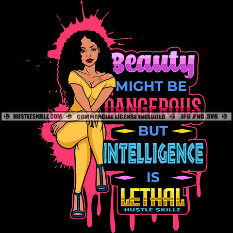 Beauty Might Be Dangerous But Intelligence Is Lethal Quote Color Vector African American Sexy Woman Sitting On Chair Design Element Melanin Woman Curly Long Hair Hustler Hustling SVG JPG PNG Vector Clipart Cricut Cutting Files