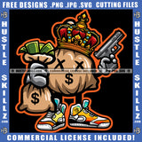 Cartoon Money Bag Holding Gun And Money Bag Design Element Crown On Head Hustler Hustling SVG JPG PNG Vector Clipart Cricut Cutting Files