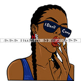 Afro Urban Street Women Sucking Lollipop Wearing Sunglasses With I Don't Care Quote Vector Portrait Long Nail Melanin Women Braided Hair Digital Art Silhouette SVG JPG PNG Vector Clipart Cricut Cutting Files