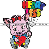 Heart Less Color Quote Cute Cat Holding Heart Dripping Design Element Quote Balloons White Background Cat Smile Face SVG JPG PNG Vector Clipart Cricut Cutting Files