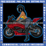 African American Sexy Woman On Bike Design Element Melanin Lady Bike Rider Hustler Hustling SVG JPG PNG Vector Clipart Cricut Cutting Files