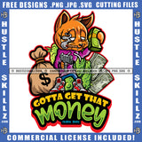 Gotta Get That Money Gangster Scarface Cat Holding Gun And Weed Bag Design Element Gangster Cat Smoking Marijuana Hustler Hustling SVG JPG PNG Vector Clipart Cricut Cutting Files