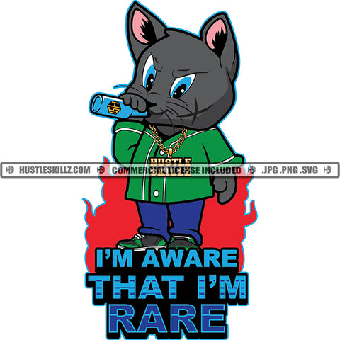I'm Aware That I'm Rare Blue Color Quote Gangster Scarface Cat Standing Fire Background Vector Drinking Bear And Holding Bottle Design Element Color Body  SVG JPG PNG Vector Clipart Cricut Cutting Files