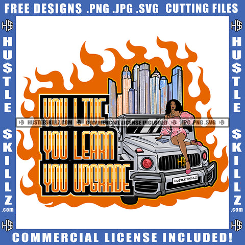 You Lute You Learn You Upgrade Quote Text Color Vector African American Rich Woman Sitting On Car Design Element Melanin Rich Woman