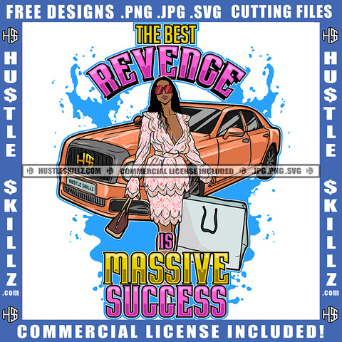 The Best Revenge Massive Success Quote Color Vector African American Rich Woman Design Element Melanin Woman Holding Shopping Bag Hustler Hustling SVG JPG PNG Vector Clipart Cricut Cutting Files