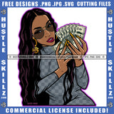 Melanin Woman Long Hair Hands Money Cash Dollars Dress Sunglasses Shades Hustler Grind Vector Design Element Clipart Cricut Cutting Files