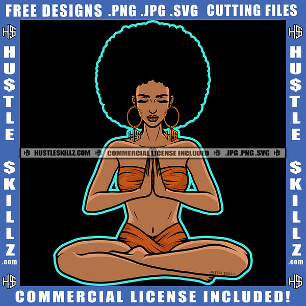African American Woman Praying Yoga Design Element Melanin Nubian Girl Wearing Bikini Black Girl Curly Hair Magic Ski Mask Gangster SVG JPG PNG Vector Clipart Cricut Cutting Files