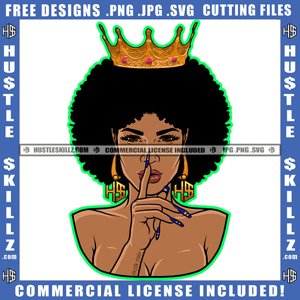 African American Woman Crown On Head Design Element Melanin Nubian Girl Curly Hair Black Girl Shut Up Hand Sign Magic Ski Mask Gangster SVG JPG PNG Vector Clipart Cricut Cutting Files