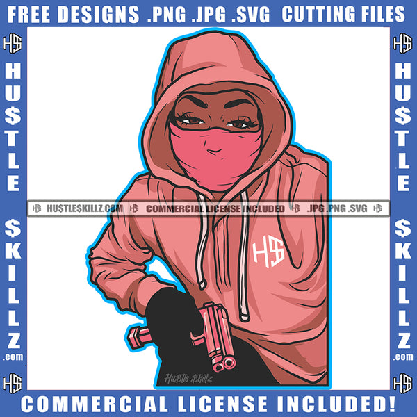 Nubian Gangster Woman Grind Grinding Melanin Woman Holding Pistol Bank Dollar Bill Wearing Face Mask Hustler Hustling SVG JPG PNG Vector Clipart Cricut Cutting Files