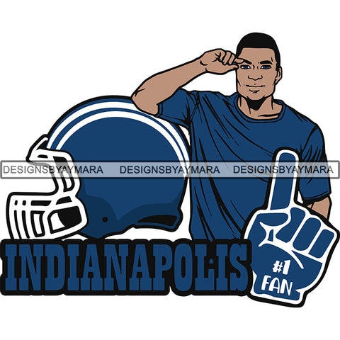 Indianapolis Man #1 Fan Football Team Sport SVG Cutting Files For Cricut and More