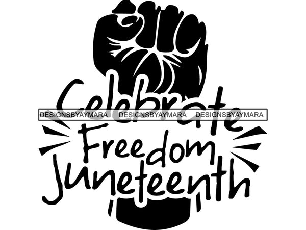 Juneteenth #62 SVG Quotes Cut Files For Silhouette and Cricut