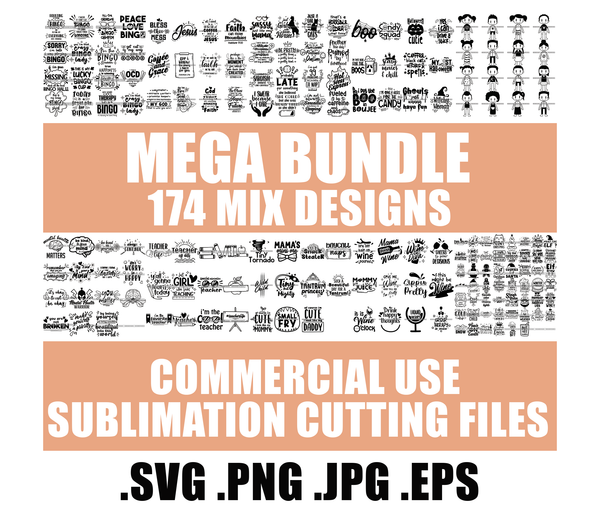 Mega Bundle 174 Designs Teacher Quotes Kids Toddler Bingo Funny Positive Christmas Quotes Halloween Wine Quotes SVG PNG JPG Cutting Designs Silhouette Sublimation Designs