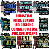 Mega Bundle 150 Christian Designs God Lord Quotes Bible Verse Holly Worship Positive Quotes Designs For Sublimation Cutting Files SVG Layered Designs PNG JPG Cricut Silhouette
