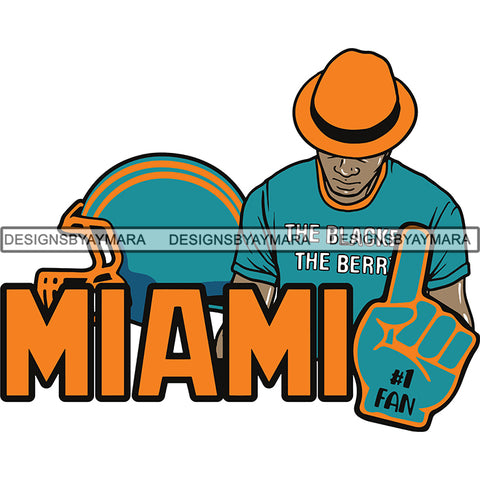 Miami Man #1 Fan Football Team Sport SVG Cutting Files For Cricut and More