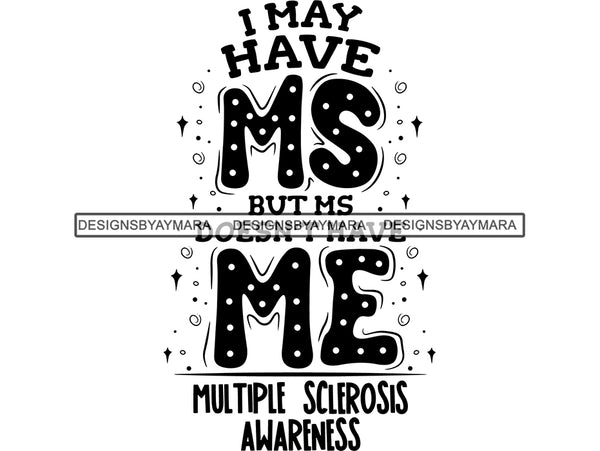 Multiple Sclerosis Awareness SVG Quotes Cut Files For Silhouette and Cricut