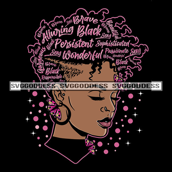Black Afro Woman Goddess Queen Pink Words In Hair Black Woman Butterfly SVG JPG PNG Vector Clipart Cricut Silhouette Cut Cutting