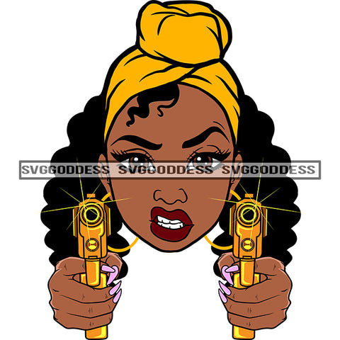 Afro Black Woman With Guns Blazing Yellow Headwrap Knot Hood  Snarling SVG JPG PNG Vector Clipart Cricut Silhouette Cut Cutting