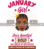 January Birthday Black Woman Girl Bold Braid Hair Like A Boss SVG JPG PNG Vector Clipart Cricut Silhouette Cut Cutting