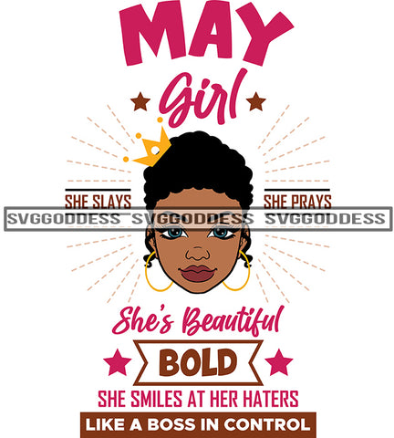 May Birthday Black Afro Woman Girl Bold Short Afro Hair Like A Boss SVG JPG PNG Vector Clipart Cricut Silhouette Cut Cutting