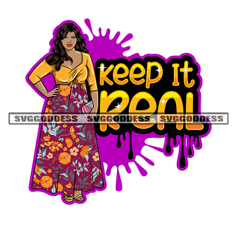 Keep It Real Quote Plus Size African American Woman Back Side Design Element Color Dripping Wearing Hoop Earing Curly Long Hairstyle SVG JPG PNG Vector Clipart Cricut Silhouette Cut Cutting