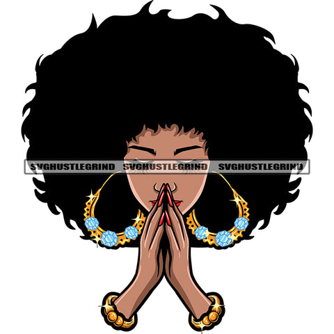 Hard Praying Hand Melanin Woman Close Eyes African American Woman Wearing Hoop Earing Afro Hairstyle Design Element Long Nail SVG JPG PNG Vector Clipart Cricut Silhouette Cut Cutting