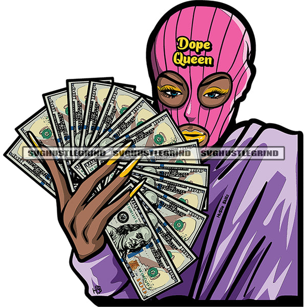Dope Queen Quote On Hat African American Woman Showing Money Note Afro Girls Wearing Ski Mask Black Girls Long Nail Design Element SVG JPG PNG Vector Clipart Cricut Silhouette Cut Cutting