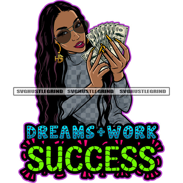 Dreams Work Success Quote African American Girls Smile Face Afro Girls Hand Holding Money Note Long Nail Design Element Wearing Sunglass Curly Long Hairstyle Design Element SVG JPG PNG Vector Clipart Cricut Silhouette Cut Cutting